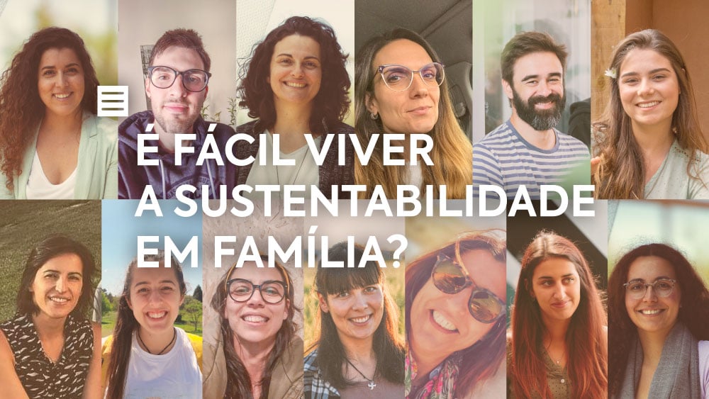É fácil viver a sustentabilidade em família?